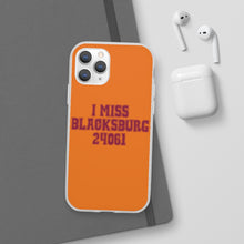 Load image into Gallery viewer, I Miss Blacksburg 24061 Flexi Phone Case
