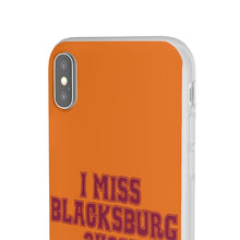 Load image into Gallery viewer, I Miss Blacksburg 24061 Flexi Phone Case