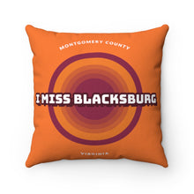 Load image into Gallery viewer, I Miss Blacksburg Retro Square Pillow