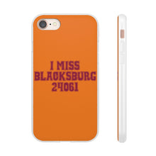 Load image into Gallery viewer, I Miss Blacksburg 24061 Flexi Phone Case