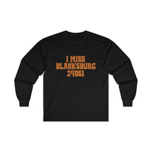 Load image into Gallery viewer, I Miss Blacksburg 24061 Long Sleeve Tee