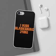 Load image into Gallery viewer, I Miss Blacksburg 24061 Flexi Phone Case
