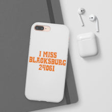 Load image into Gallery viewer, I Miss Blacksburg 24061 Flexi Phone Case
