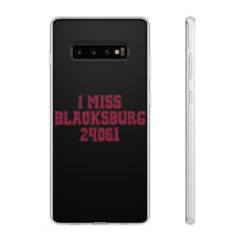 Load image into Gallery viewer, I Miss Blacksburg 24061 Flexi Phone Case