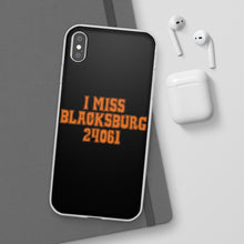 Load image into Gallery viewer, I Miss Blacksburg 24061 Flexi Phone Case