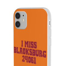 Load image into Gallery viewer, I Miss Blacksburg 24061 Flexi Phone Case