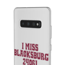 Load image into Gallery viewer, I Miss Blacksburg 24061 Flexi Phone Case