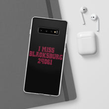 Load image into Gallery viewer, I Miss Blacksburg 24061 Flexi Phone Case
