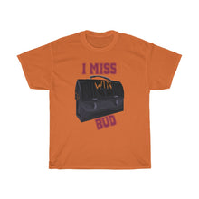 Load image into Gallery viewer, I Miss Bud Lunch Pail T-Shirt