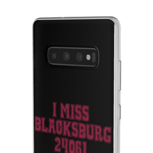 Load image into Gallery viewer, I Miss Blacksburg 24061 Flexi Phone Case
