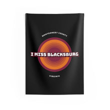 Load image into Gallery viewer, I Miss Blacksburg Retro Wall Tapestries