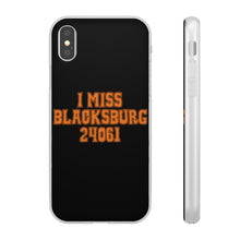Load image into Gallery viewer, I Miss Blacksburg 24061 Flexi Phone Case