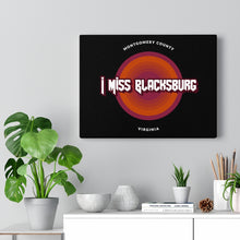 Load image into Gallery viewer, I Miss Blacksburg Rock Canvas Gallery Wraps