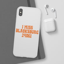 Load image into Gallery viewer, I Miss Blacksburg 24061 Flexi Phone Case