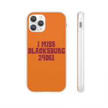 Load image into Gallery viewer, I Miss Blacksburg 24061 Flexi Phone Case