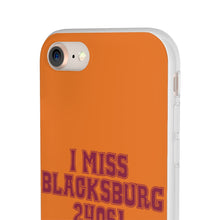 Load image into Gallery viewer, I Miss Blacksburg 24061 Flexi Phone Case