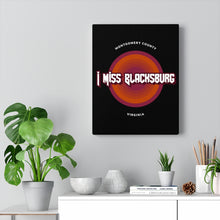 Load image into Gallery viewer, I Miss Blacksburg Rock Canvas Gallery Wraps