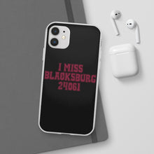 Load image into Gallery viewer, I Miss Blacksburg 24061 Flexi Phone Case