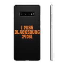Load image into Gallery viewer, I Miss Blacksburg 24061 Flexi Phone Case