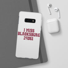 Load image into Gallery viewer, I Miss Blacksburg 24061 Flexi Phone Case