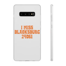 Load image into Gallery viewer, I Miss Blacksburg 24061 Flexi Phone Case