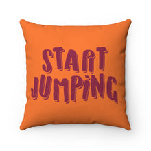 Load image into Gallery viewer, Start Jumping Square Pillow