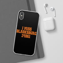 Load image into Gallery viewer, I Miss Blacksburg 24061 Flexi Phone Case