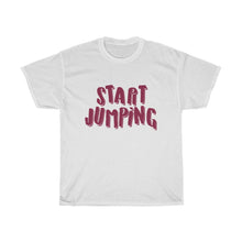 Load image into Gallery viewer, Start Jumping T-Shirt
