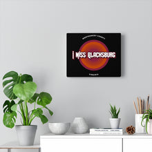 Load image into Gallery viewer, I Miss Blacksburg Rock Canvas Gallery Wraps
