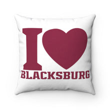 Load image into Gallery viewer, I Love Blacksburg Square Pillow Case
