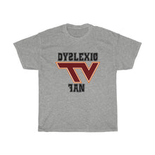 Load image into Gallery viewer, Dyslexic Fan T-Shirt
