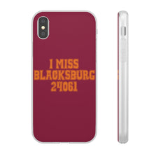 Load image into Gallery viewer, I Miss Blacksburg 24061 Flexi Phone Case
