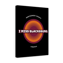 Load image into Gallery viewer, I Miss Blacksburg Retro Canvas Gallery Wraps
