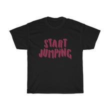 Load image into Gallery viewer, Start Jumping T-Shirt
