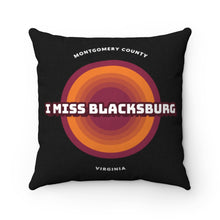 Load image into Gallery viewer, I Miss Blacksburg Retro Square Pillow Case
