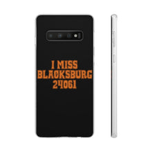 Load image into Gallery viewer, I Miss Blacksburg 24061 Flexi Phone Case
