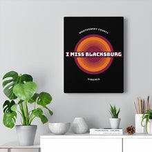 Load image into Gallery viewer, I Miss Blacksburg Retro Canvas Gallery Wraps
