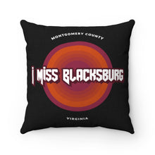 Load image into Gallery viewer, I Miss Blacksburg Rock Square Pillow
