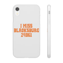 Load image into Gallery viewer, I Miss Blacksburg 24061 Flexi Phone Case
