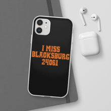 Load image into Gallery viewer, I Miss Blacksburg 24061 Flexi Phone Case
