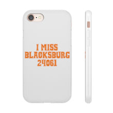 Load image into Gallery viewer, I Miss Blacksburg 24061 Flexi Phone Case
