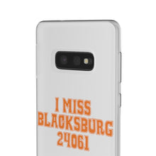 Load image into Gallery viewer, I Miss Blacksburg 24061 Flexi Phone Case
