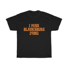 Load image into Gallery viewer, I Miss Blacksburg 24061 T-Shirt
