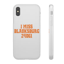 Load image into Gallery viewer, I Miss Blacksburg 24061 Flexi Phone Case
