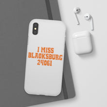 Load image into Gallery viewer, I Miss Blacksburg 24061 Flexi Phone Case
