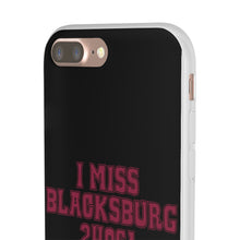Load image into Gallery viewer, I Miss Blacksburg 24061 Flexi Phone Case
