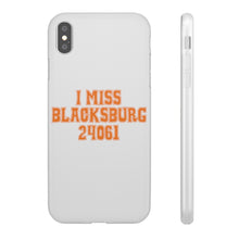 Load image into Gallery viewer, I Miss Blacksburg 24061 Flexi Phone Case
