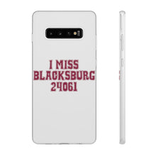 Load image into Gallery viewer, I Miss Blacksburg 24061 Flexi Phone Case
