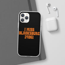 Load image into Gallery viewer, I Miss Blacksburg 24061 Flexi Phone Case
