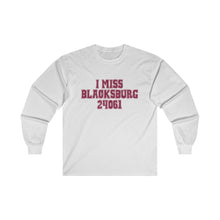 Load image into Gallery viewer, I Miss Blacksburg 24061 Long Sleeve Tee
